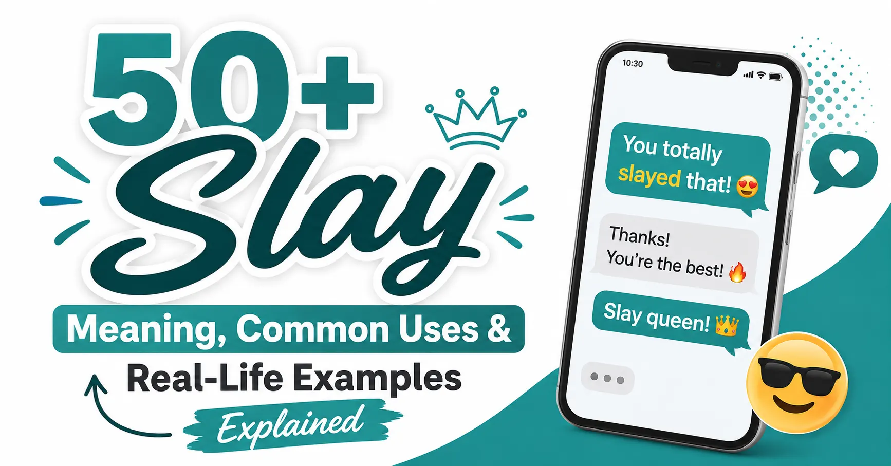 50+ Slay Meaning, common uses, and real-life examples explained