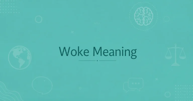 Woke Meaning explained in a clean teal feature image
