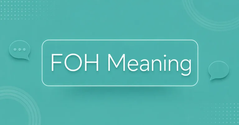 FOH Meaning slang explained with real text examples