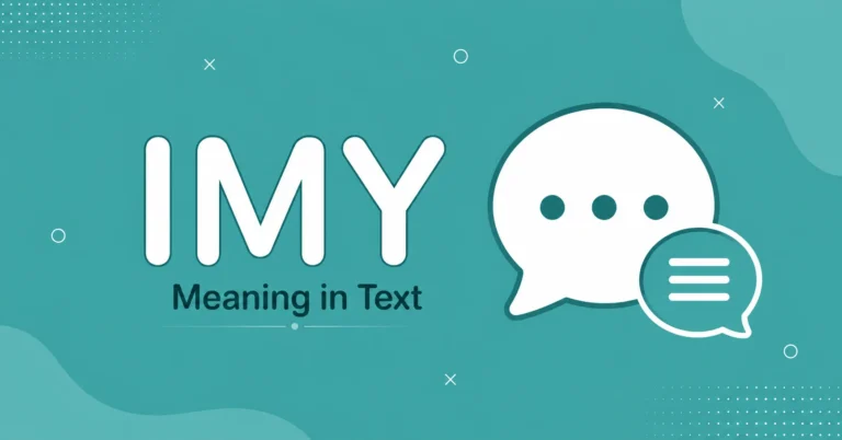 IMY Meaning in Text explained with a clean chat graphic