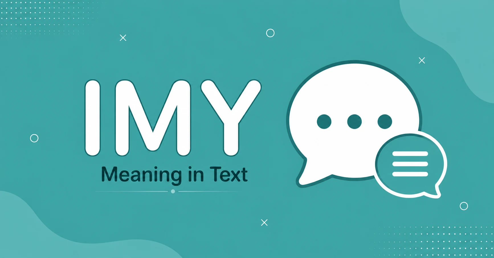 IMY Meaning in Text explained with a clean chat graphic