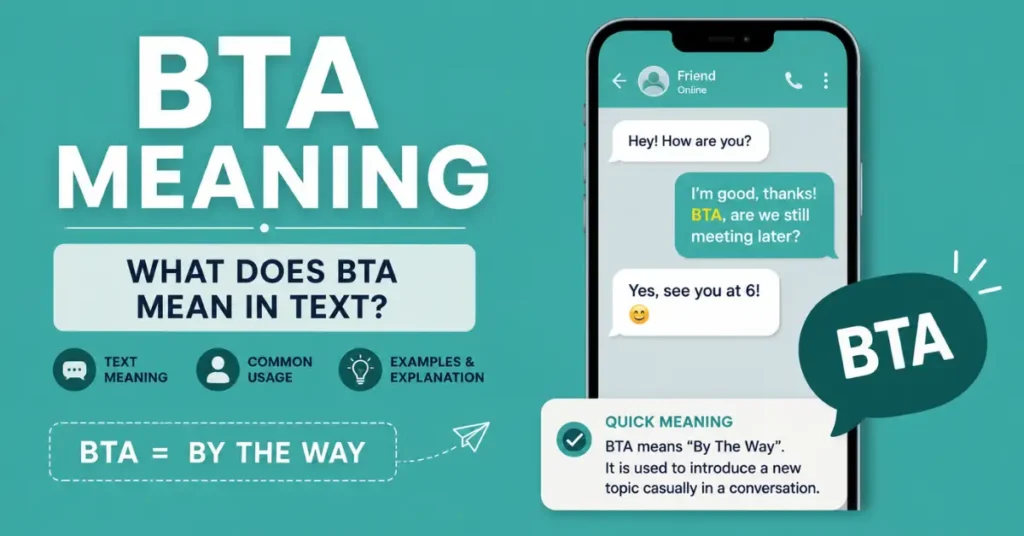 BTA meaning explained in text messages with examples and common texting usage.