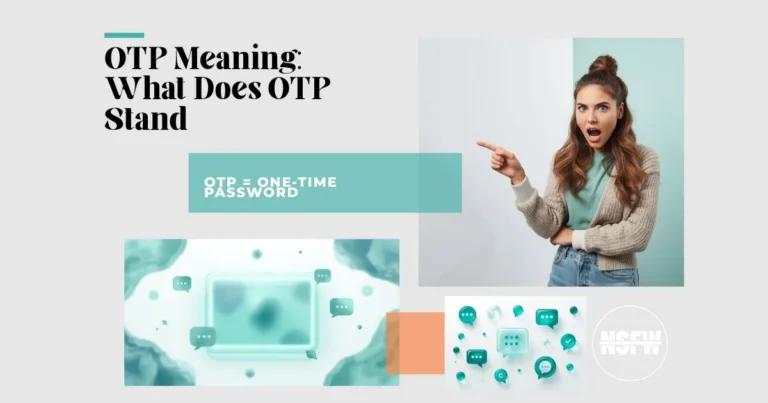 OTP Meaning: What Does OTP Stand For? (2026 Guide)