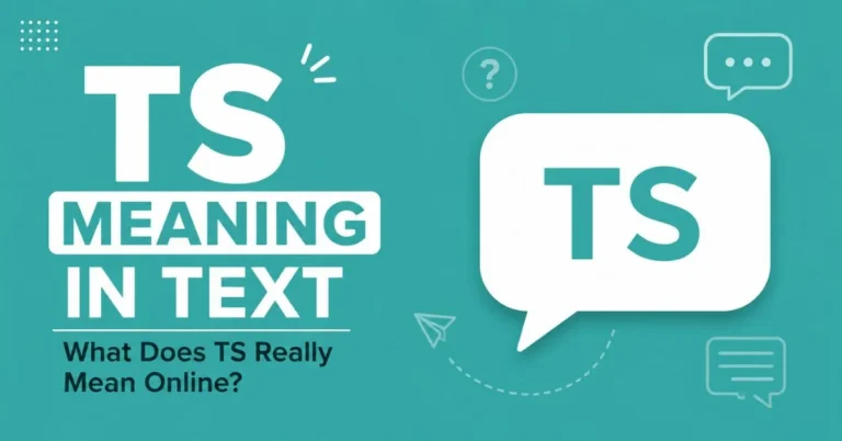 TS meaning in text — what does TS really mean online?