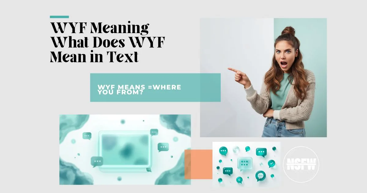 what-does-wyf-mean-in-text photo