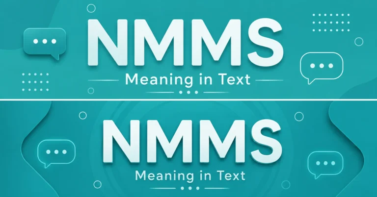 NMMS Meaning in Text featured in a modern teal chat-themed graphic