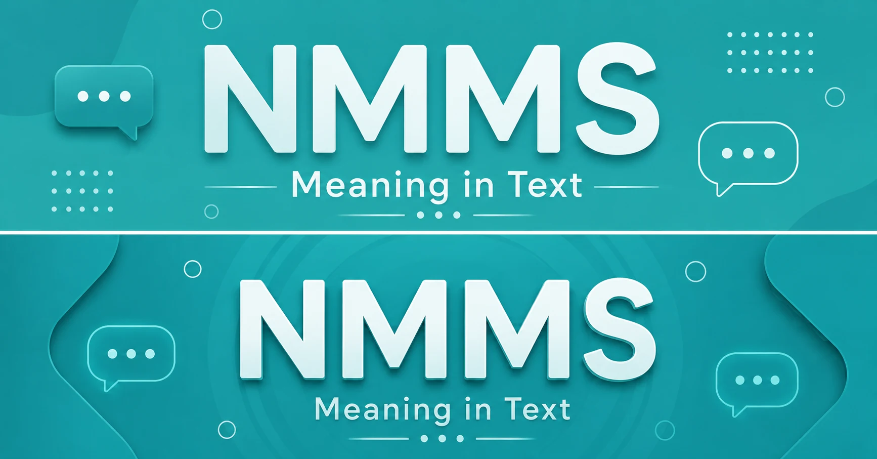 NMMS Meaning in Text featured in a modern teal chat-themed graphic