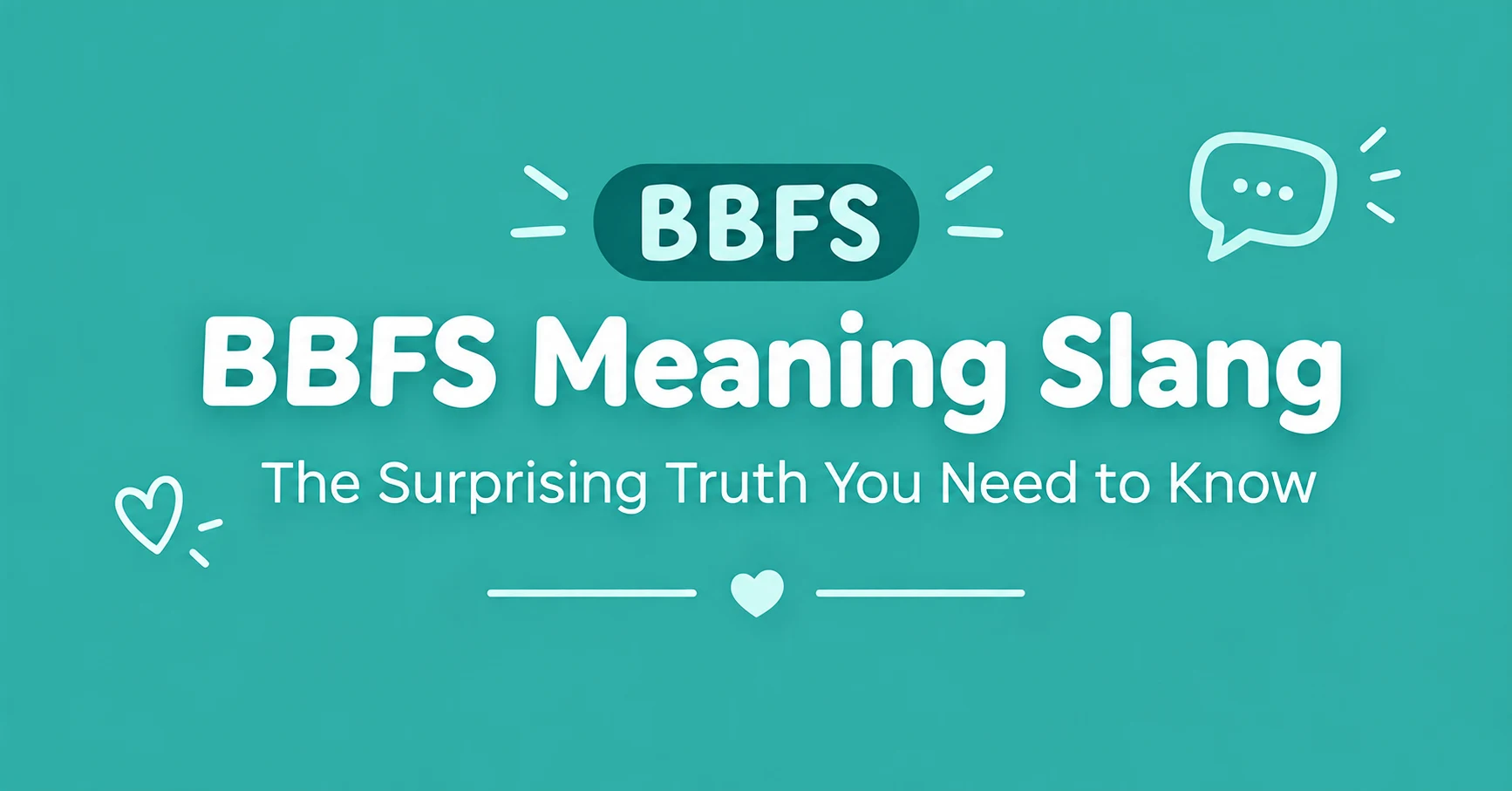 BBFS meaning slang explained