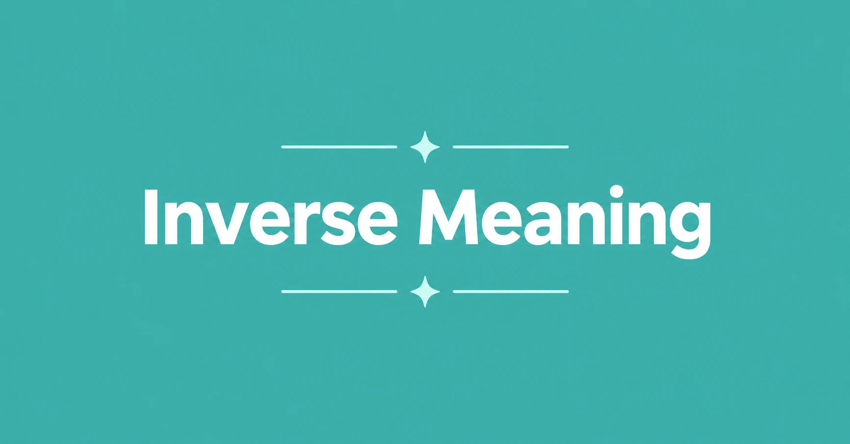 Inverse Meaning definition and explanation