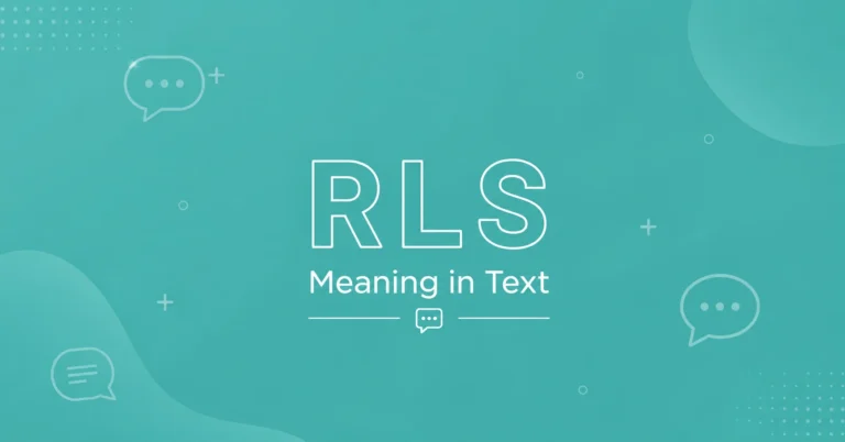 RLS slang meaning explained in text conversations