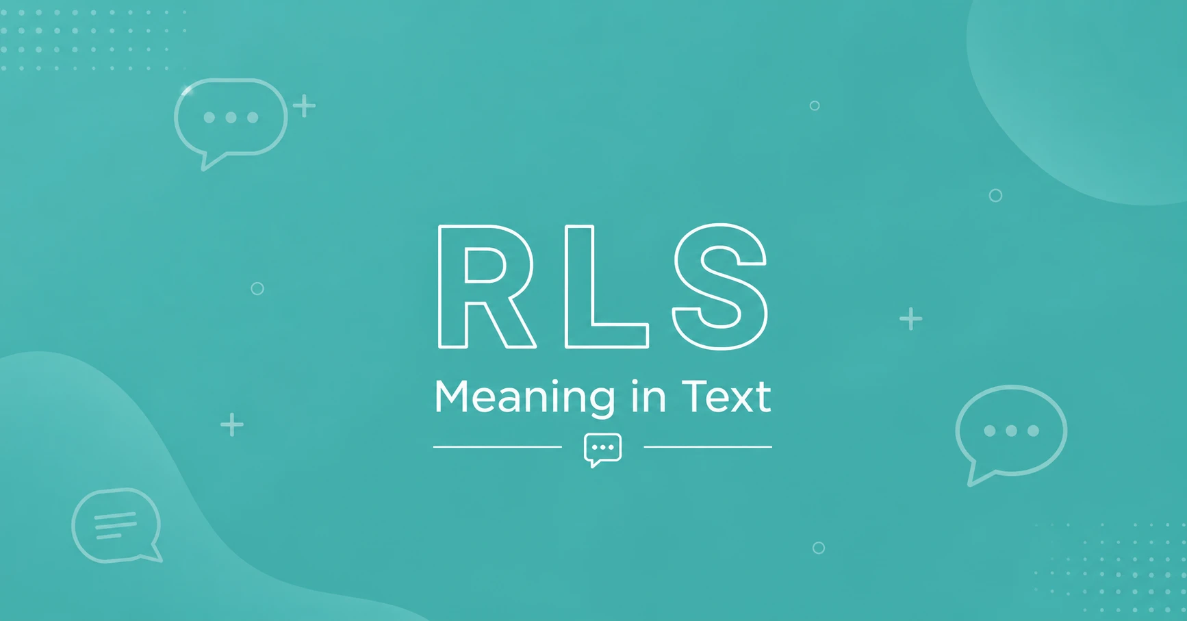 RLS slang meaning explained in text conversations