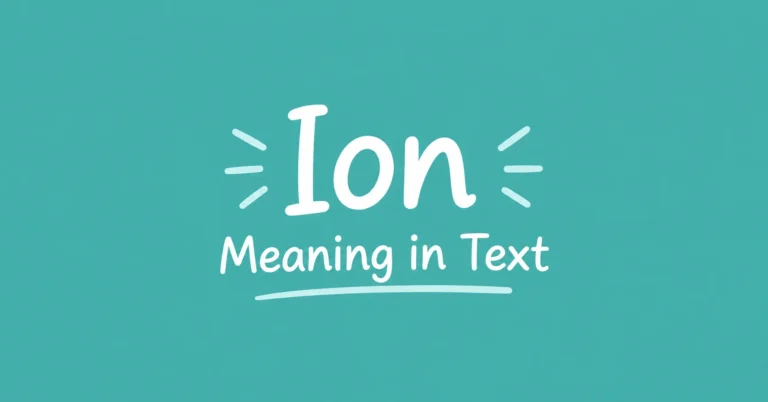 Ion Meaning in Text explained in a clean teal featured image