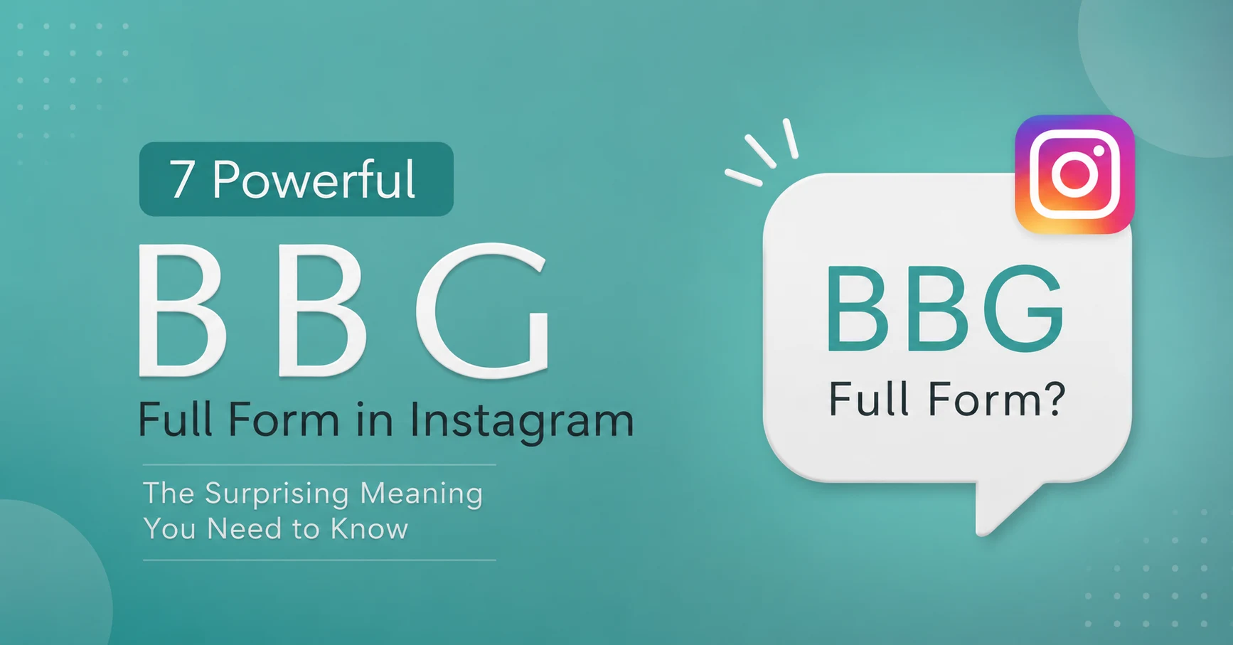 BBG full form in Instagram explained with surprising meaning