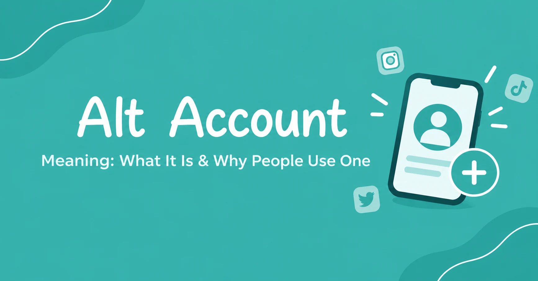 Alt Account meaning explained with a social media account illustration