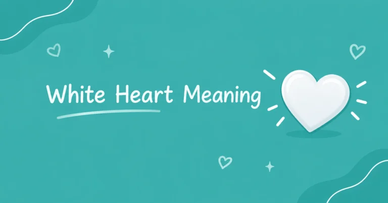 White Heart Meaning explained with a white heart illustration