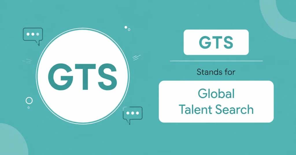 GTS full form in chat infographic showing the acronym GTS and its meaning.