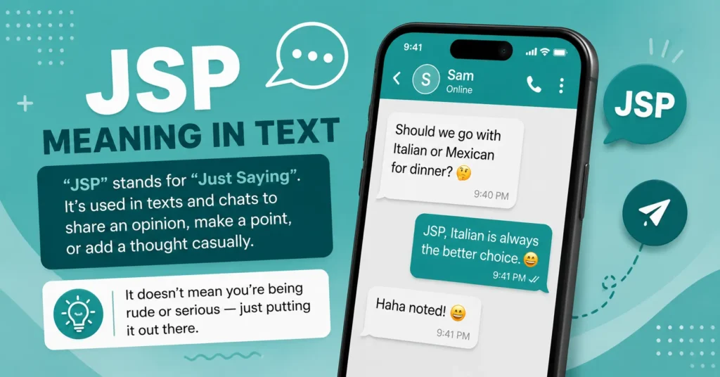 JSP texting abbreviation graphic showing “Just Saying” and how it is used to share an opinion casually in messages.
