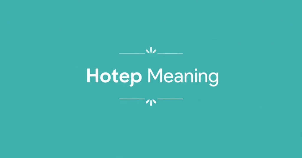 Hotep Meaning featured image with clean teal background and centered text