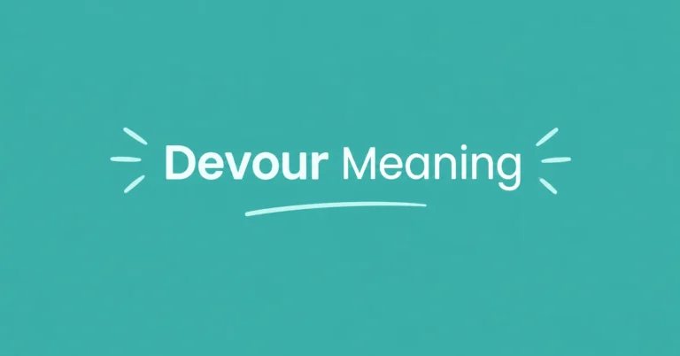 Devour Meaning definition and usage explained