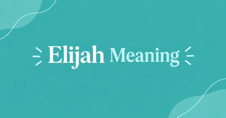 Elijah Meaning explained with a clean teal educational graphic