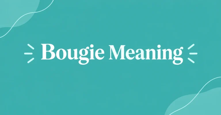 Bougie Meaning explained in a clean teal graphic