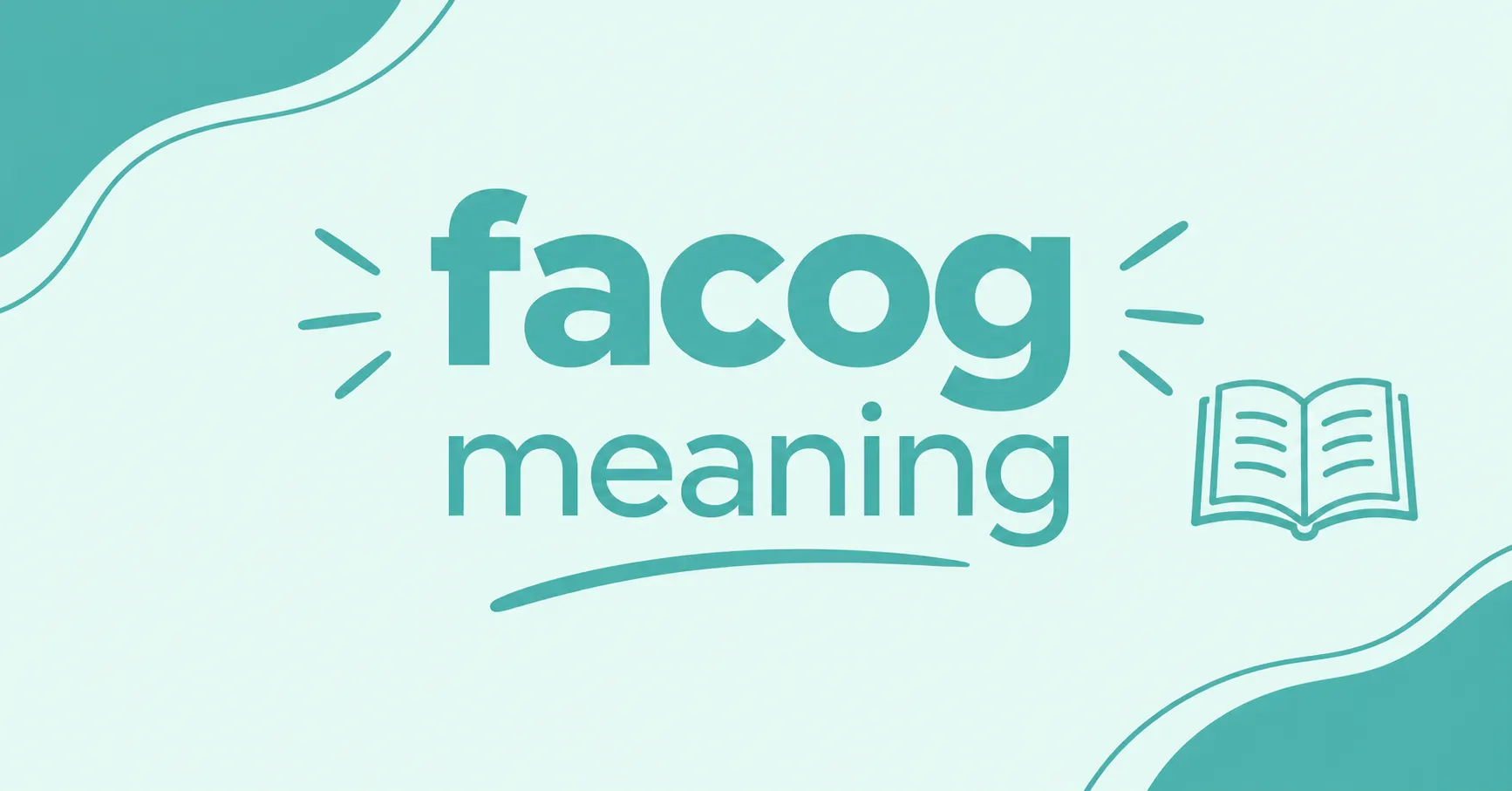 Facog meaning explained in a clean teal educational graphic