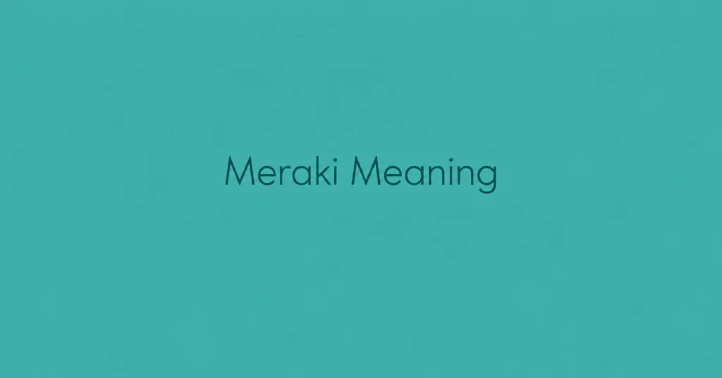 Meraki Meaning Greek word definition and symbolism