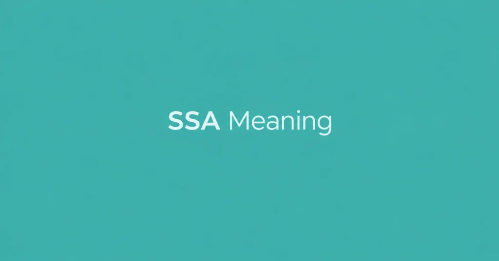 SSA Meaning abbreviation explained on a teal background
