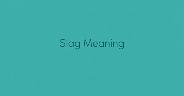 Slag Meaning – British slang definition and explanation