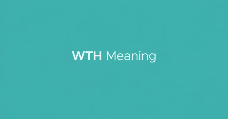WTH Meaning abbreviation explained on a teal background