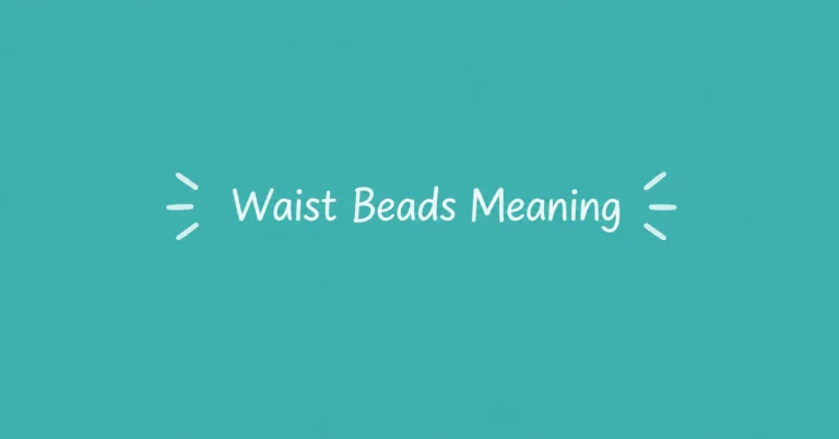 Waist Beads Meaning featured image with a teal background and minimalist white text.