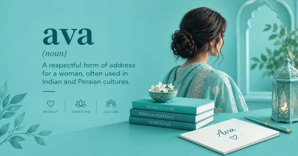 Ava meaning educational graphic showing a woman in traditional attire with books about Indian and Persian culture, botanical elements, a lantern, and an Ava note on a teal background.